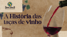 A História das taças de vinho: