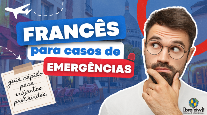 Francês para casos de emergências:                      Guia rápido para viajantes precavidos. 