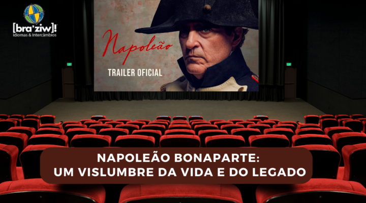 Napoleão Bonaparte: Um Vislumbre da Vida e do Legado