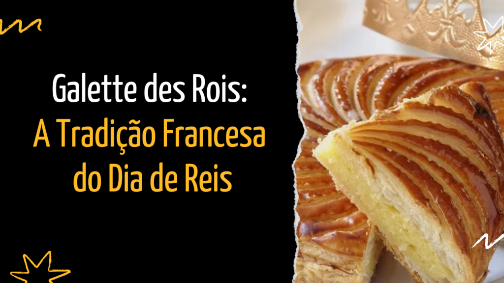 Você sabia que o Dia de Reis na França é celebrado com uma sobremesa cheia de simbolismo e sabor? 🇫🇷 A Galette des Rois é muito mais que um bolo, é uma verdadeira experiência cultural!