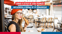 Veja como o jeito único de viver dos franceses molda suas conversas, expressões e a riqueza cultural do idioma.