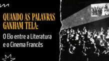 Explore como o Festival de Cannes transforma livros em cinema e revela a profunda conexão entre arte, cultura e identidade na França.