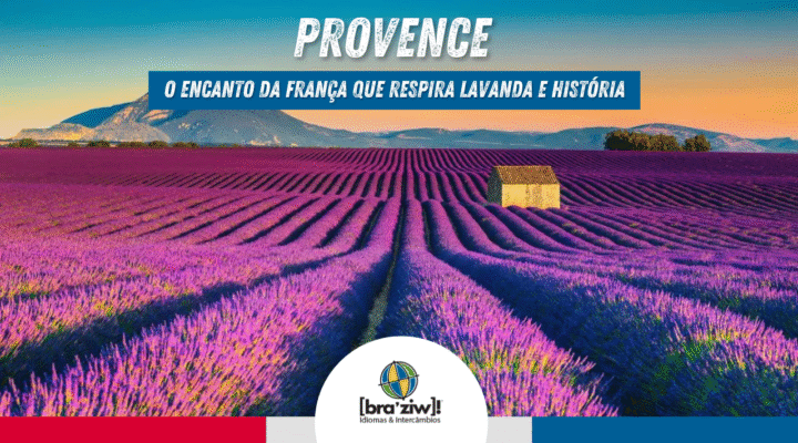 Provence: O Encanto da França que Respira Lavanda e História