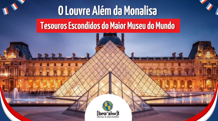 O Louvre Além da Monalisa: Tesouros Escondidos do Maior Museu do Mundo