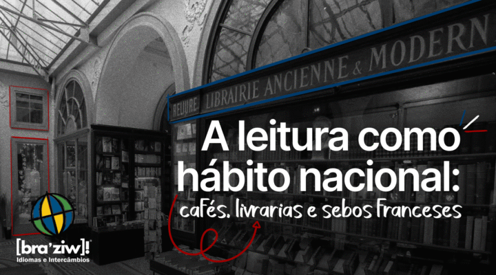 A leitura como hábito nacional: cafés, livrarias e sebos franceses