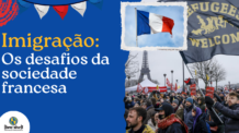 Imigração e desafios na sociedade francesa